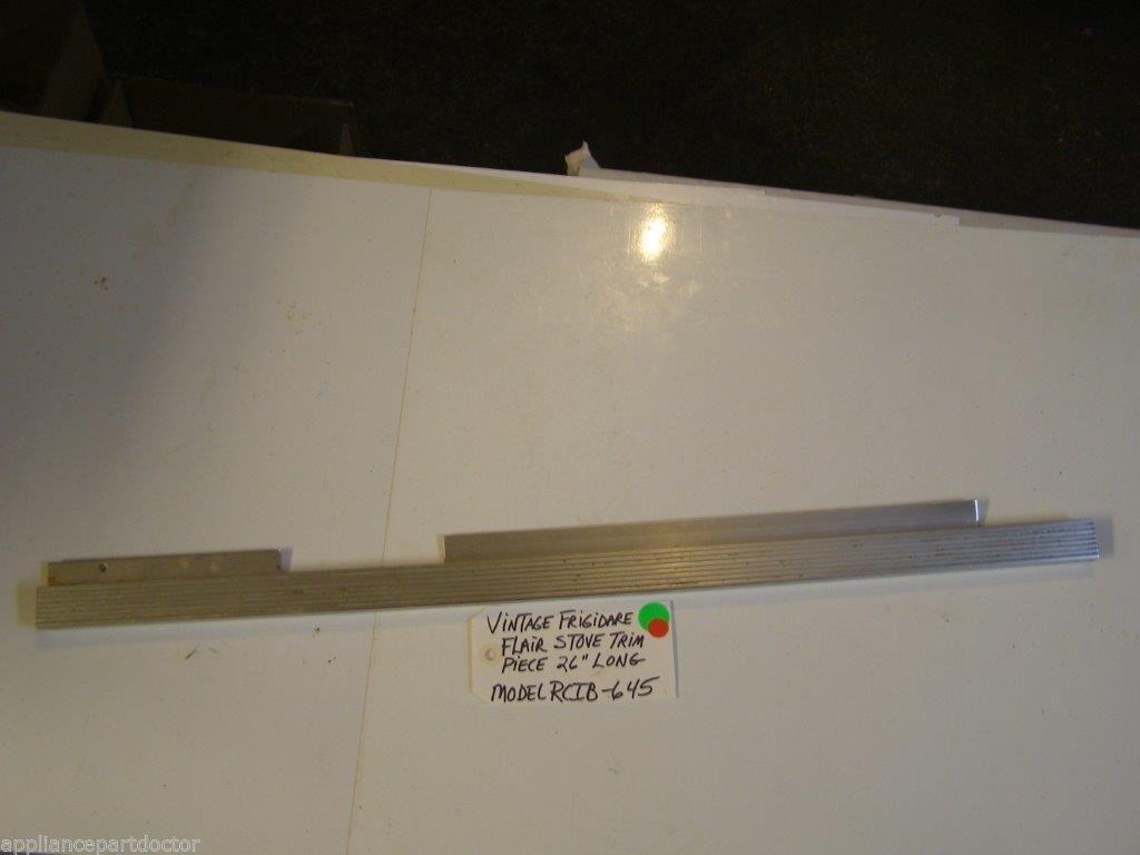 Model RCIB-645 Vintage Frigidaire Flair Stove Trim Piece 26 Model RCIB-645 Vintage Frigidaire Flair Stove Trim Piece 26